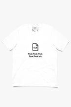 Final Final Final Final XLS T-Shirt