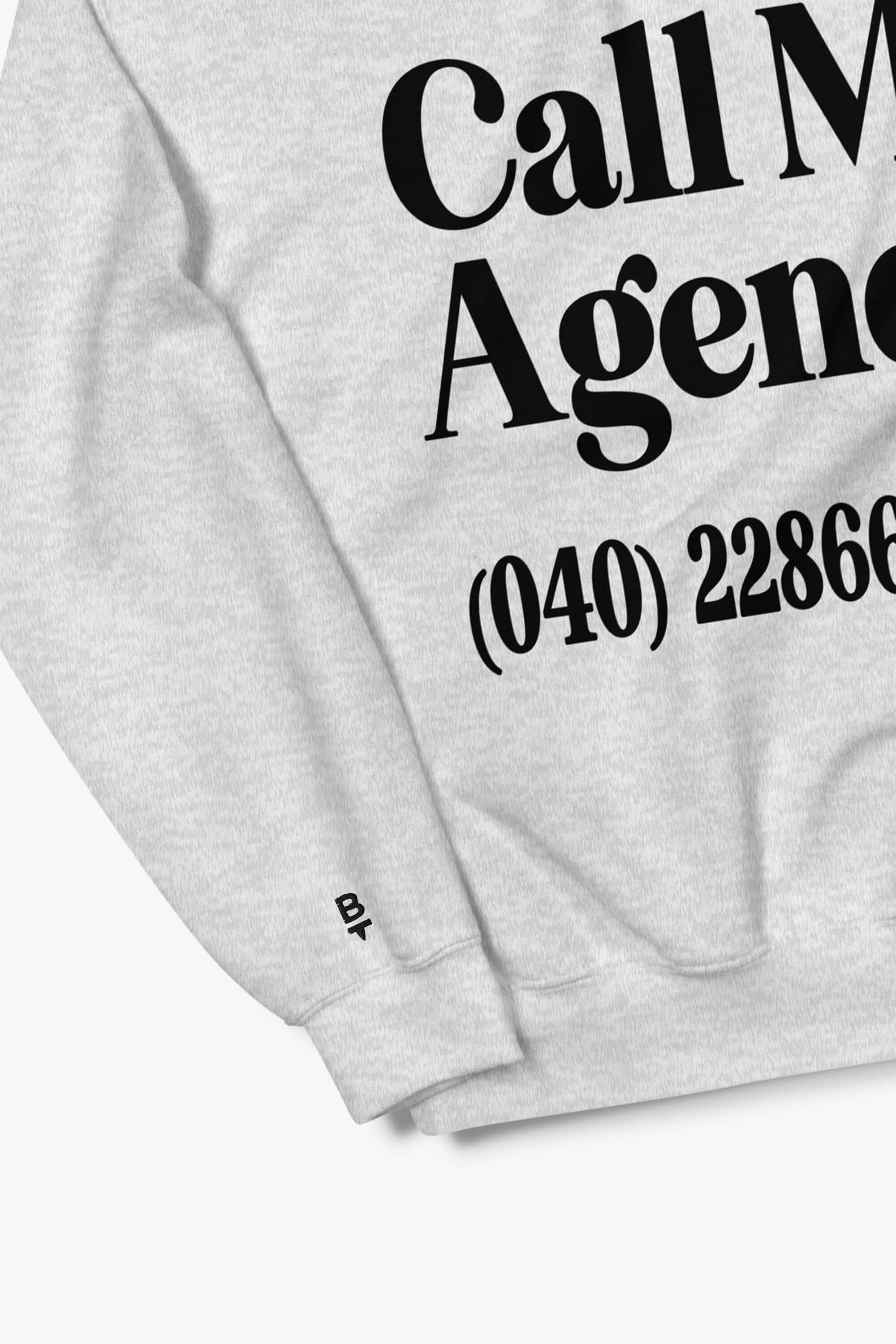 Call My Agency Sweatshirt